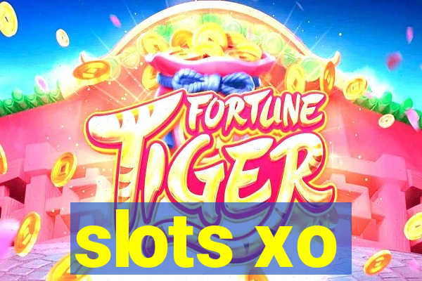 slots xo